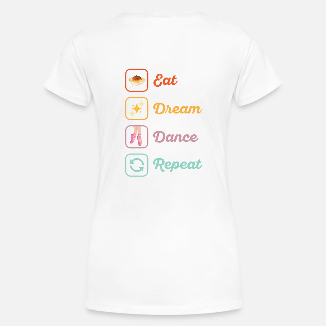 T-Shirt Eat Dream Dance Repeat